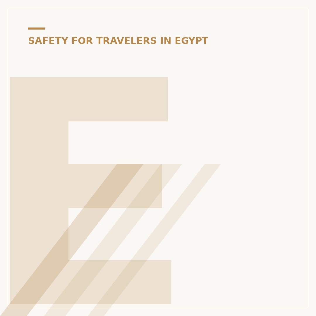 Egypt Travel Safety: Is It Still Safe to Visit?