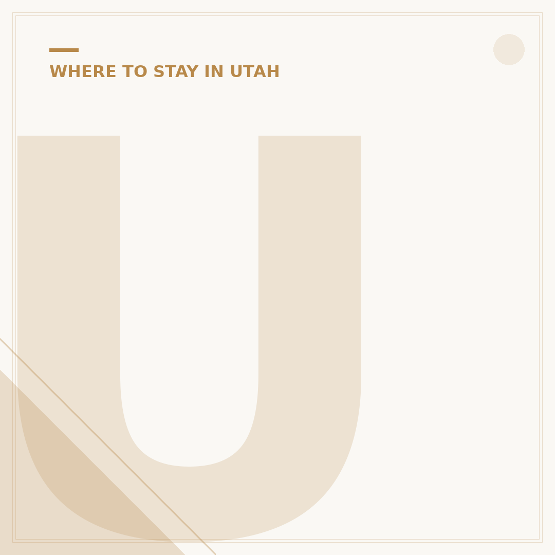 Utah National Parks: Where to Stay & Plan Your Visit