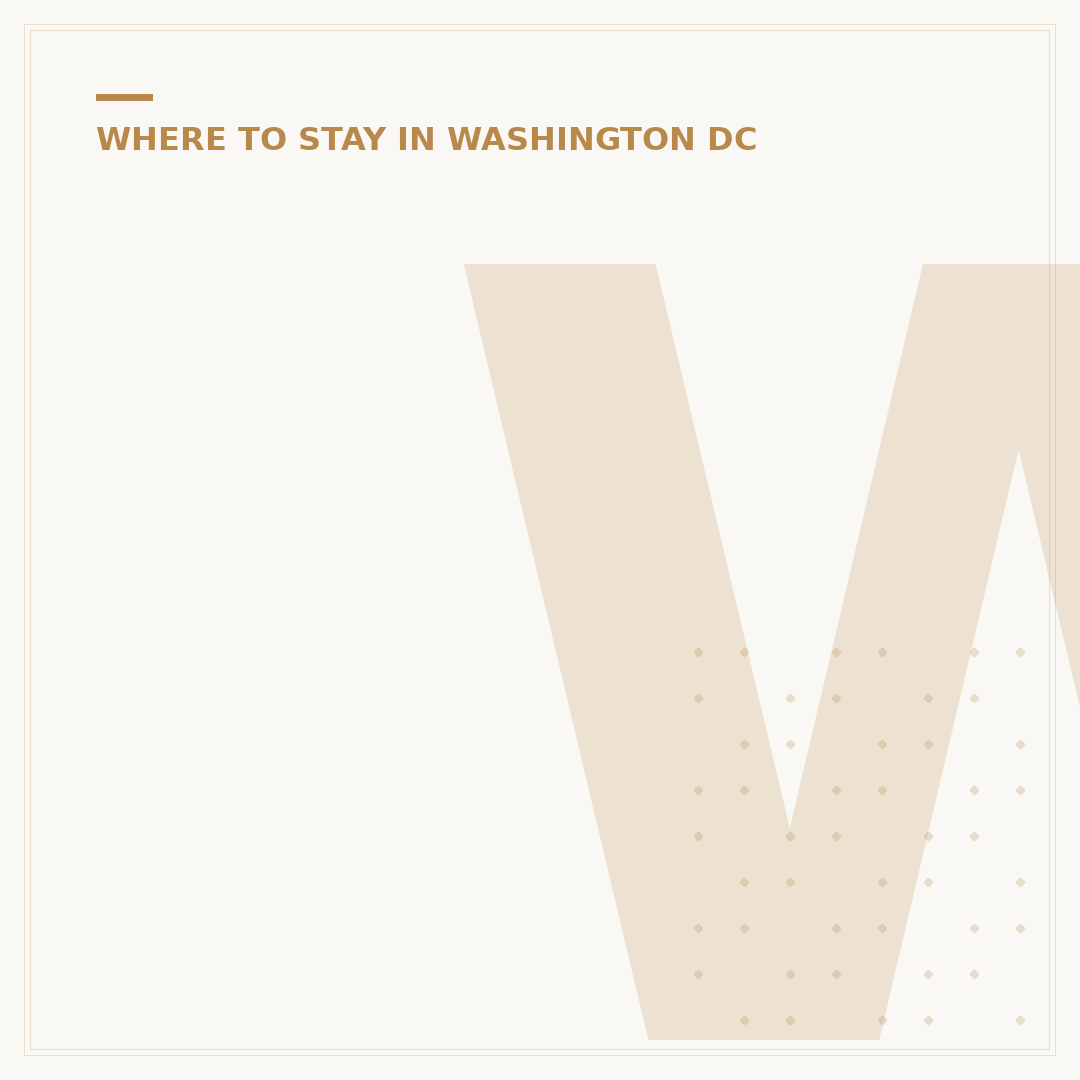 Where to Stay in Washington DC for Tourists