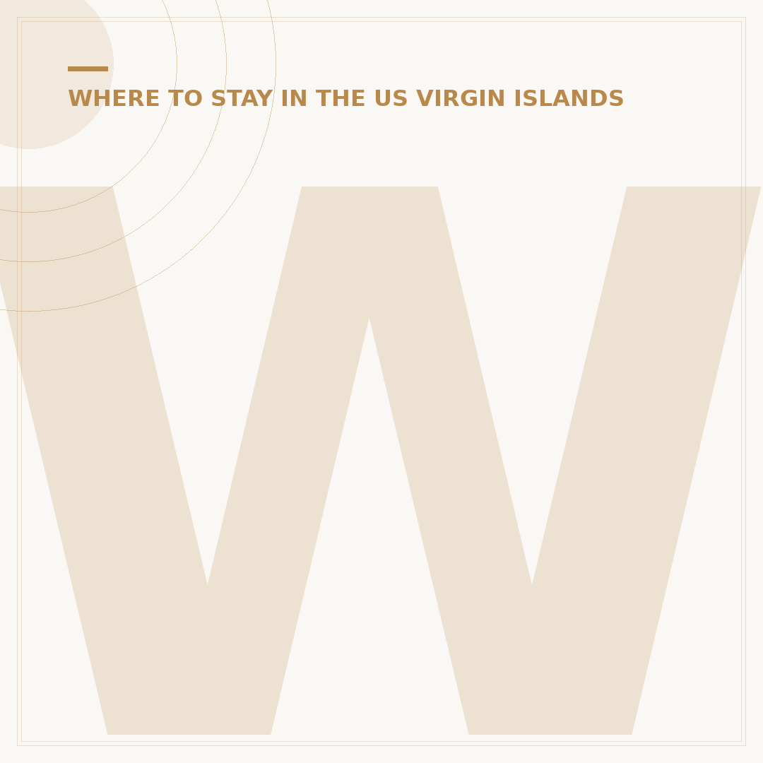 Where to Stay in the Virgin Islands