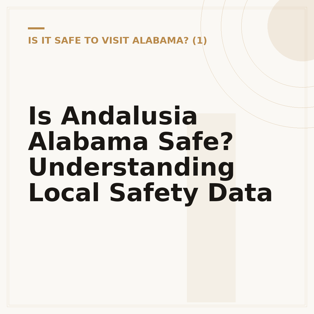 Is Andalusia Alabama Safe? Understanding Local Safety Data