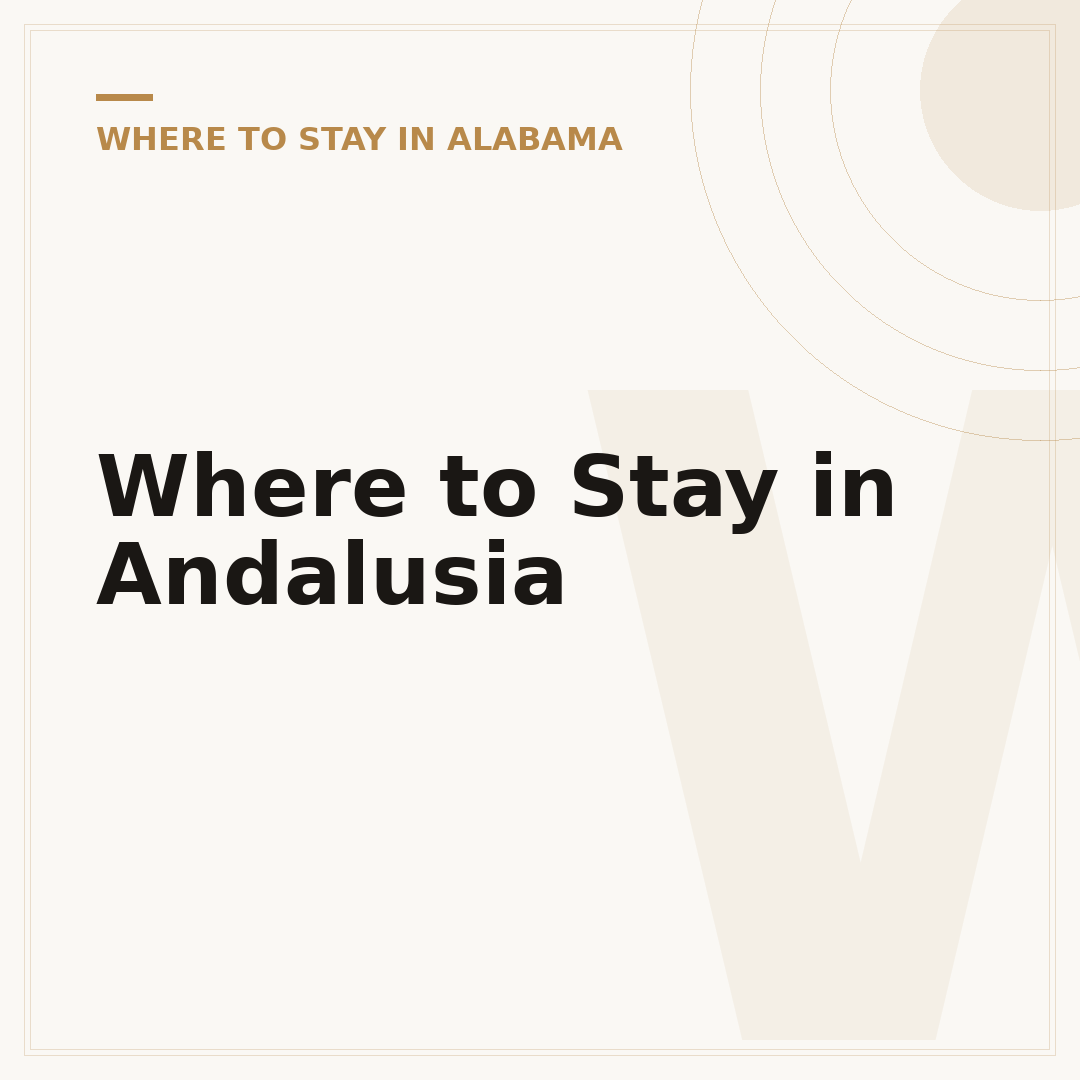 Where to Stay in Andalusia