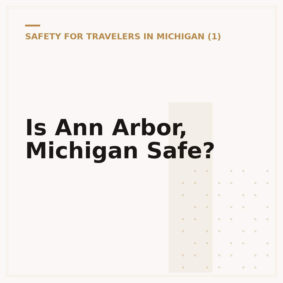 Is Ann Arbor, Michigan Safe?