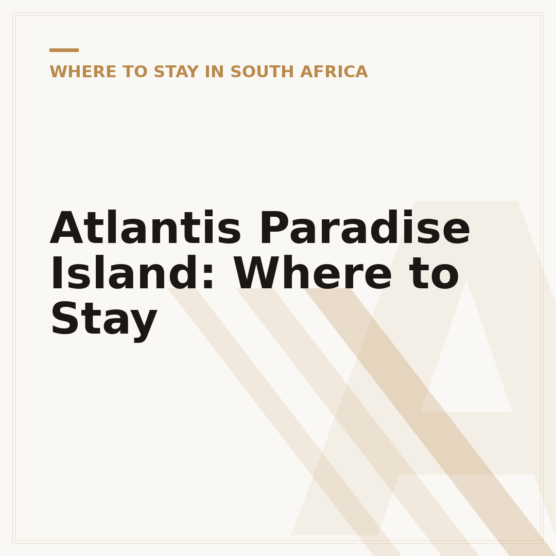 Atlantis Paradise Island: Where to Stay