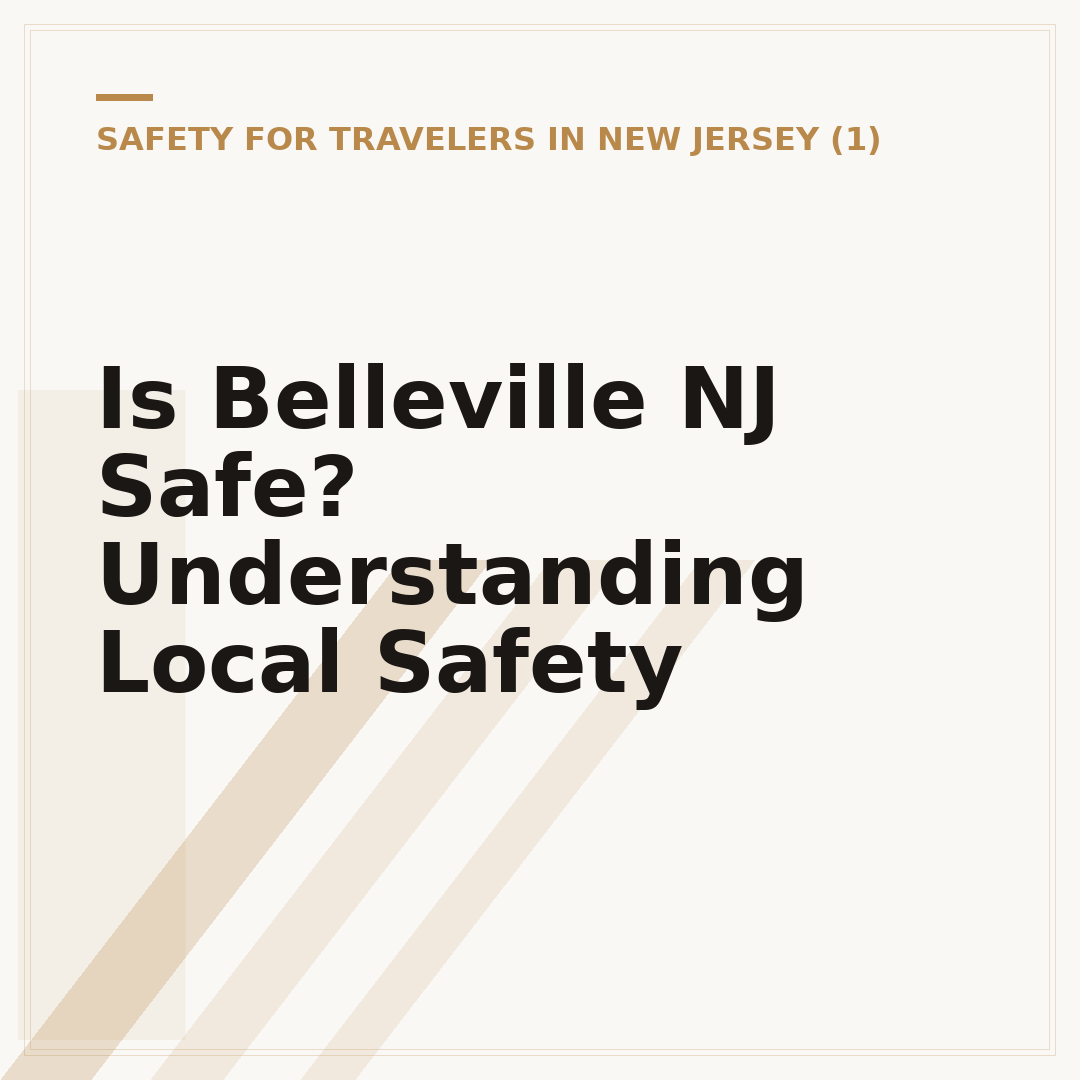 Is Belleville NJ Safe? Understanding Local Safety