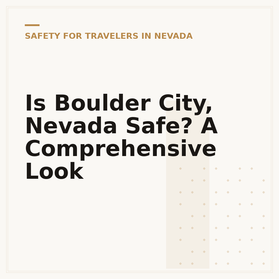 Is Boulder City, Nevada Safe? A Comprehensive Look