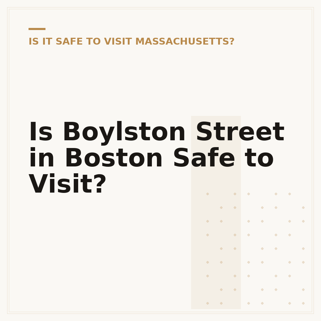 Is Boylston Street in Boston Safe to Visit?