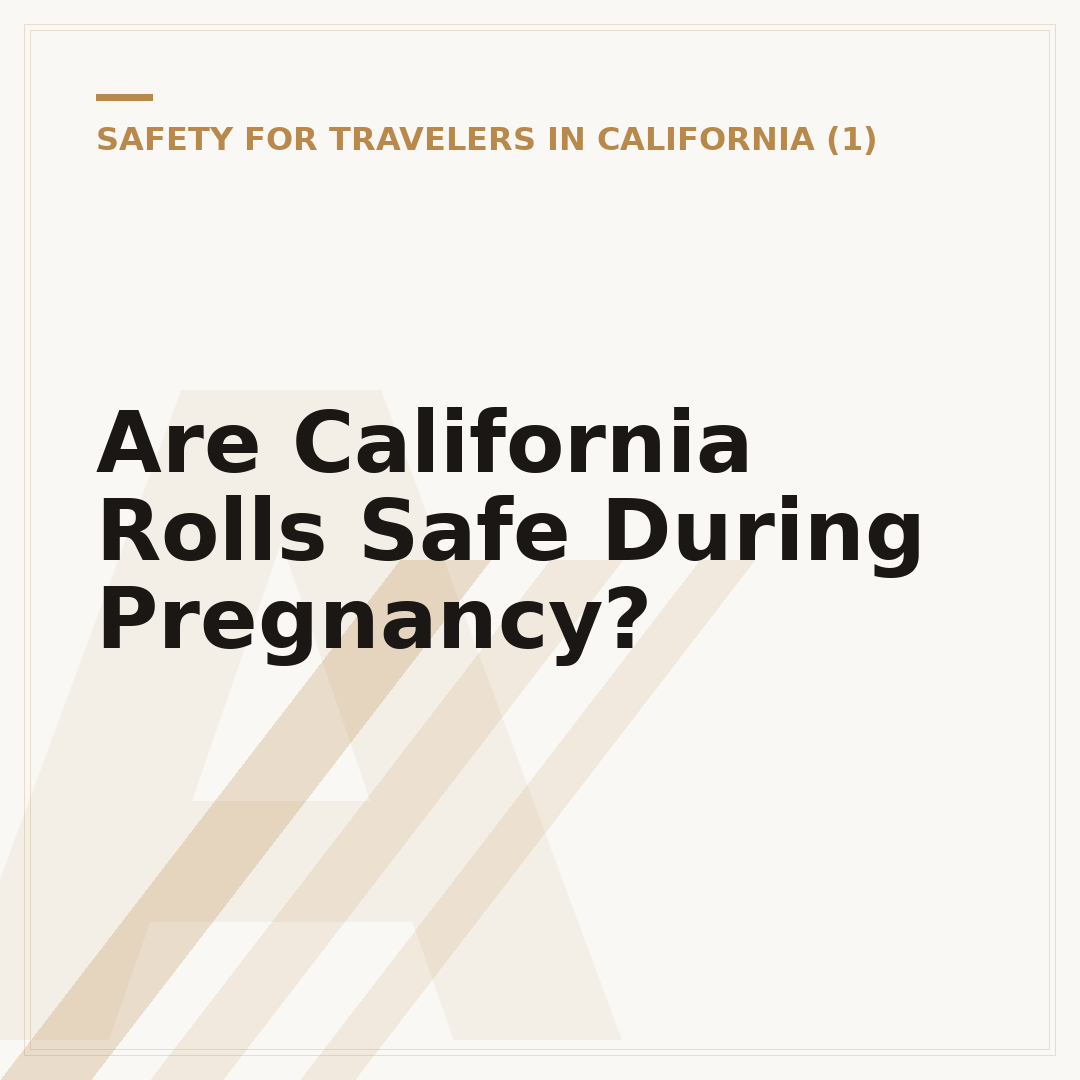 Are California Rolls Safe During Pregnancy?