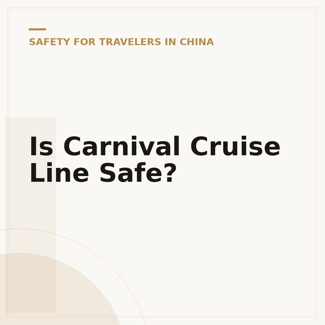 Is Carnival Cruise Line Safe?