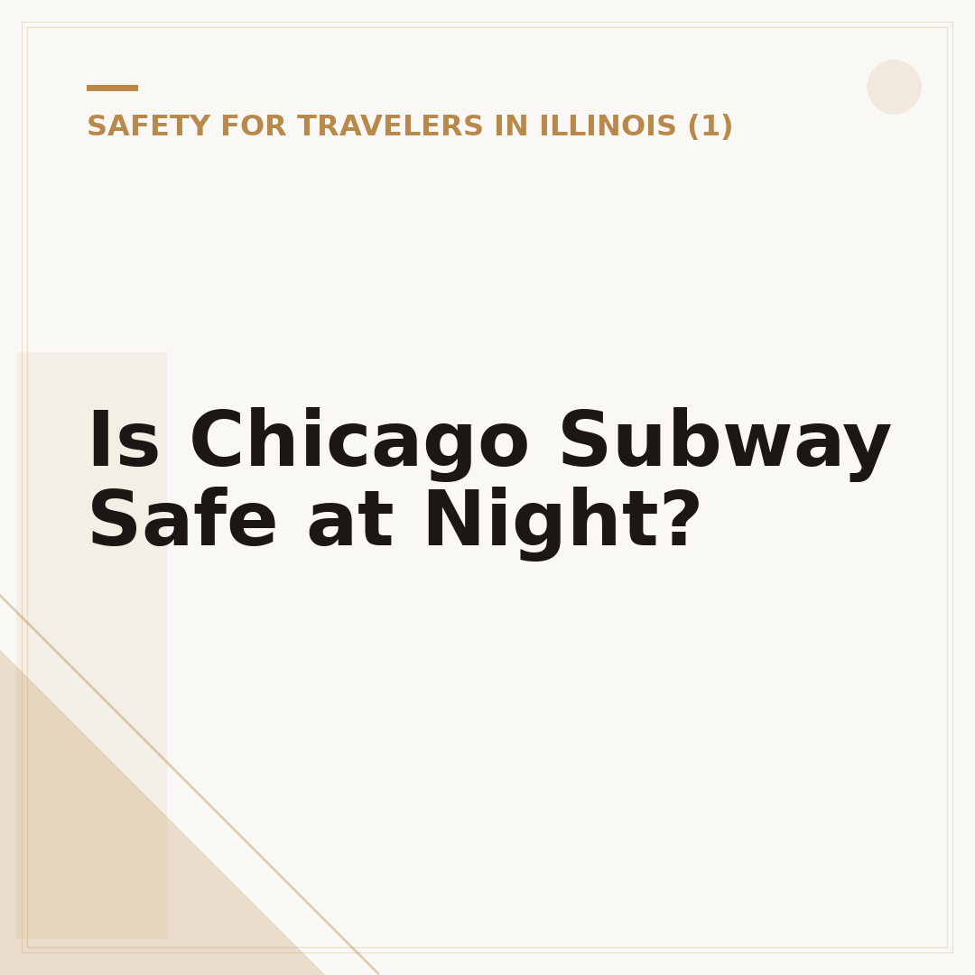 Is Chicago Subway Safe at Night?