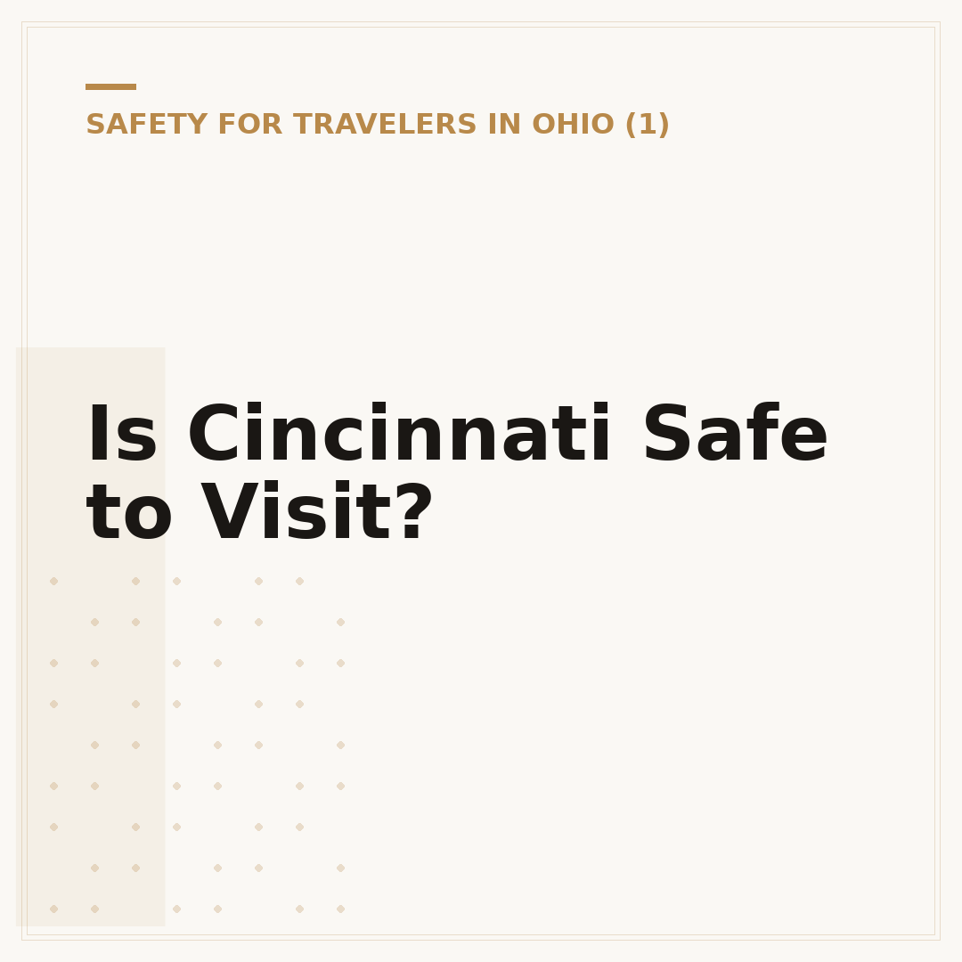 Is Cincinnati Safe to Visit?