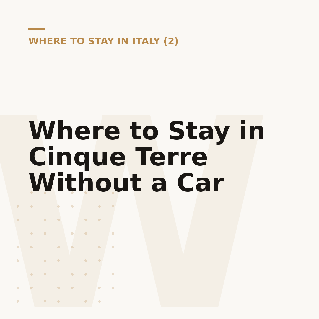 Where to Stay in Cinque Terre Without a Car