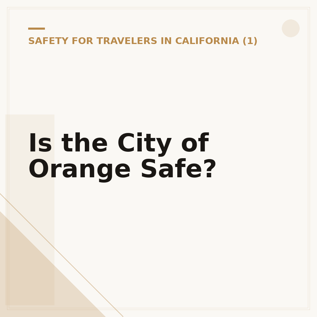Is the City of Orange Safe?