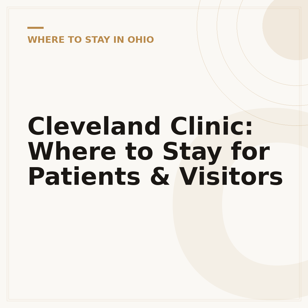 Cleveland Clinic: Where to Stay for Patients & Visitors