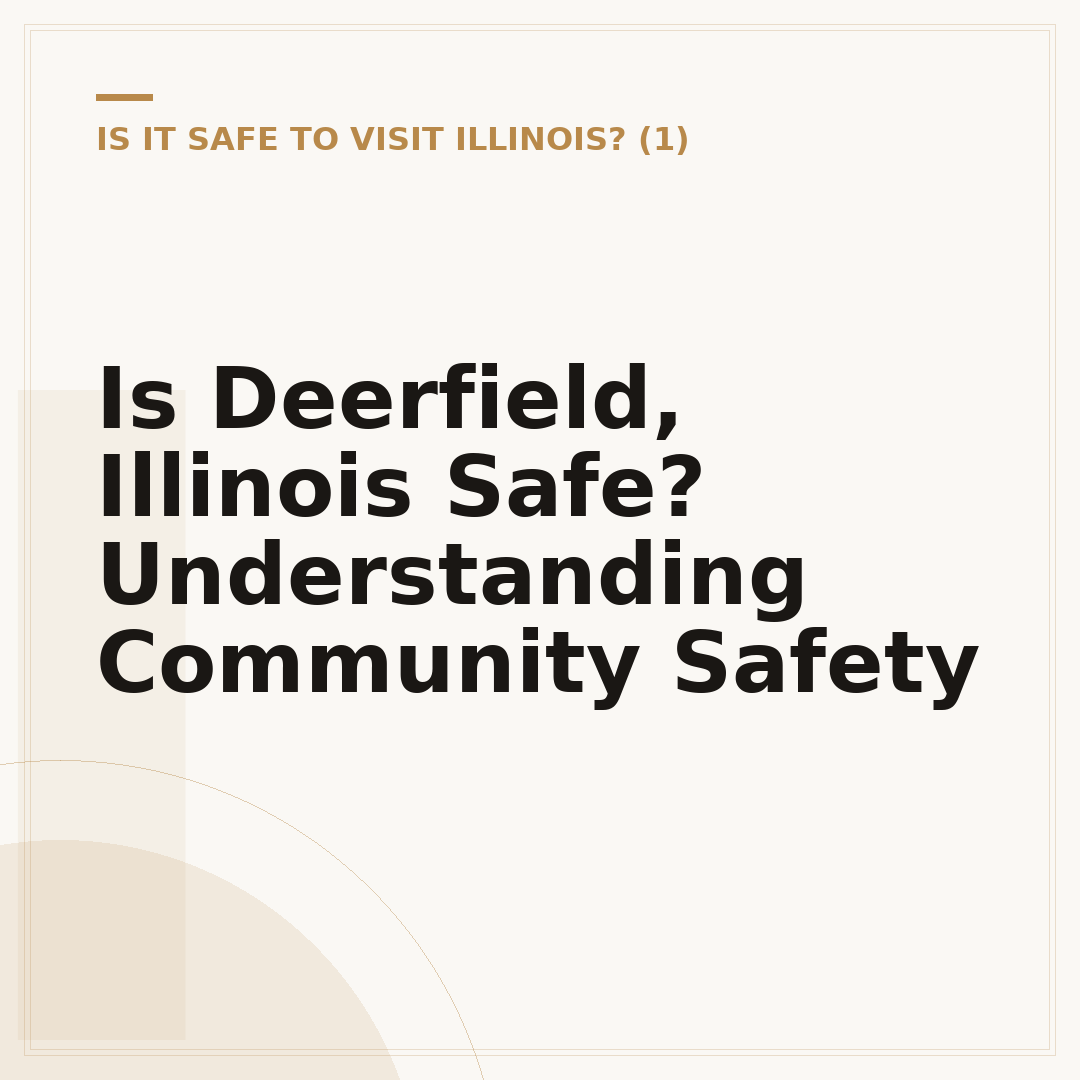 Is Deerfield, Illinois Safe? Understanding Community Safety