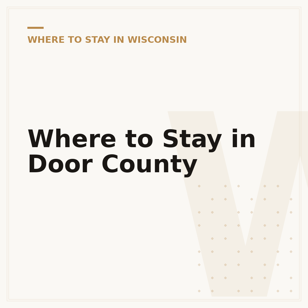 Where to Stay in Door County