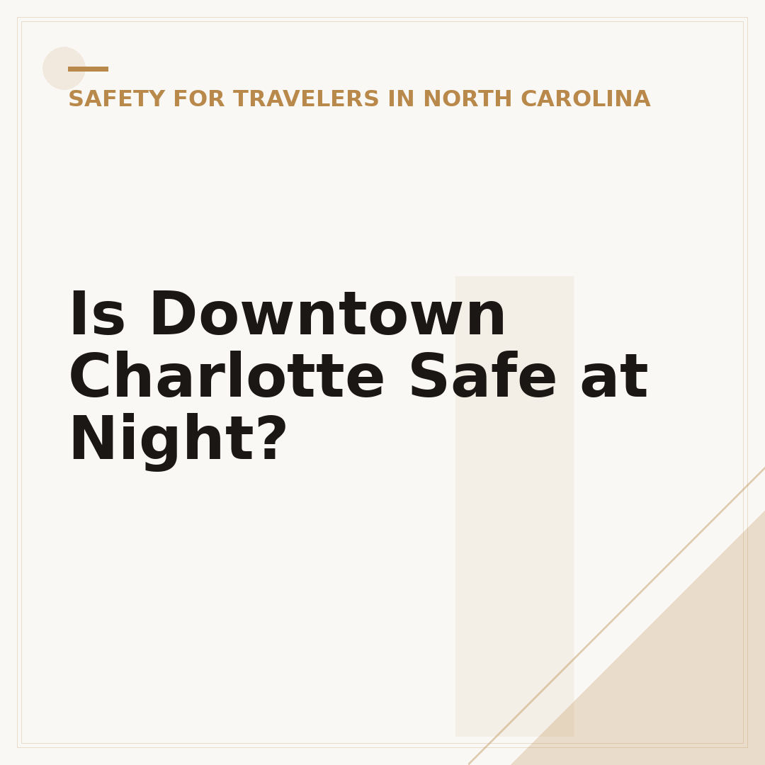 Is Downtown Charlotte Safe at Night?