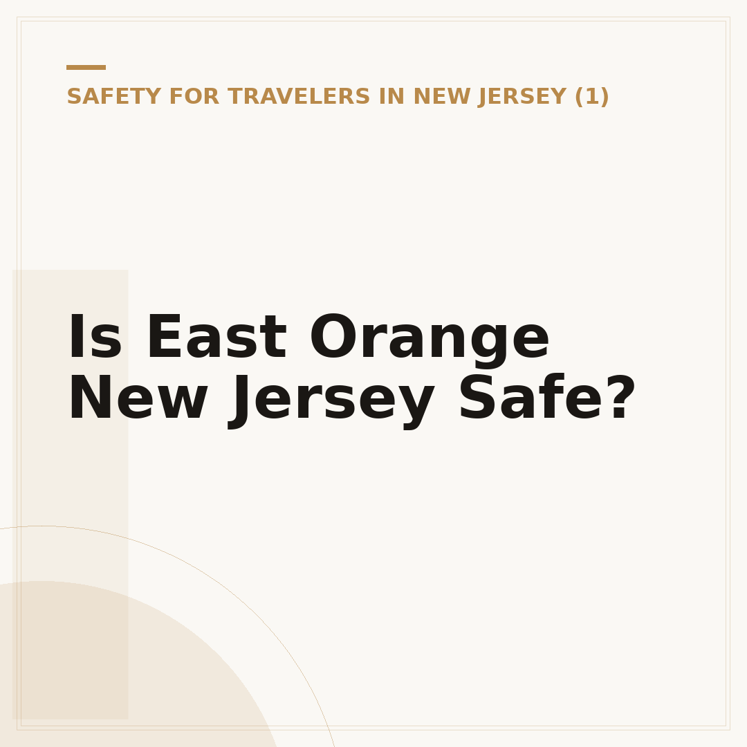 Is East Orange New Jersey Safe?