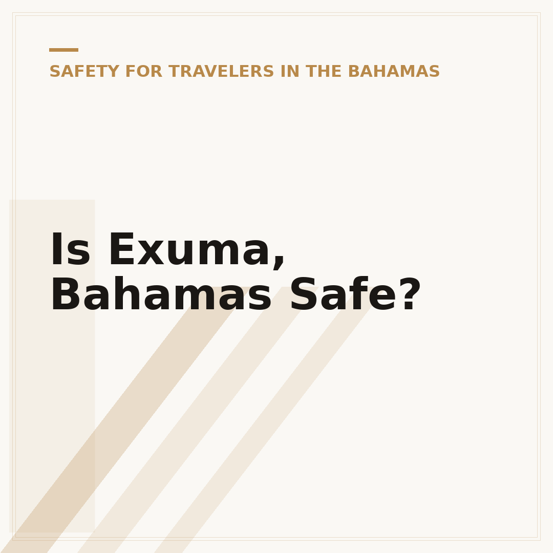Is Exuma, Bahamas Safe?