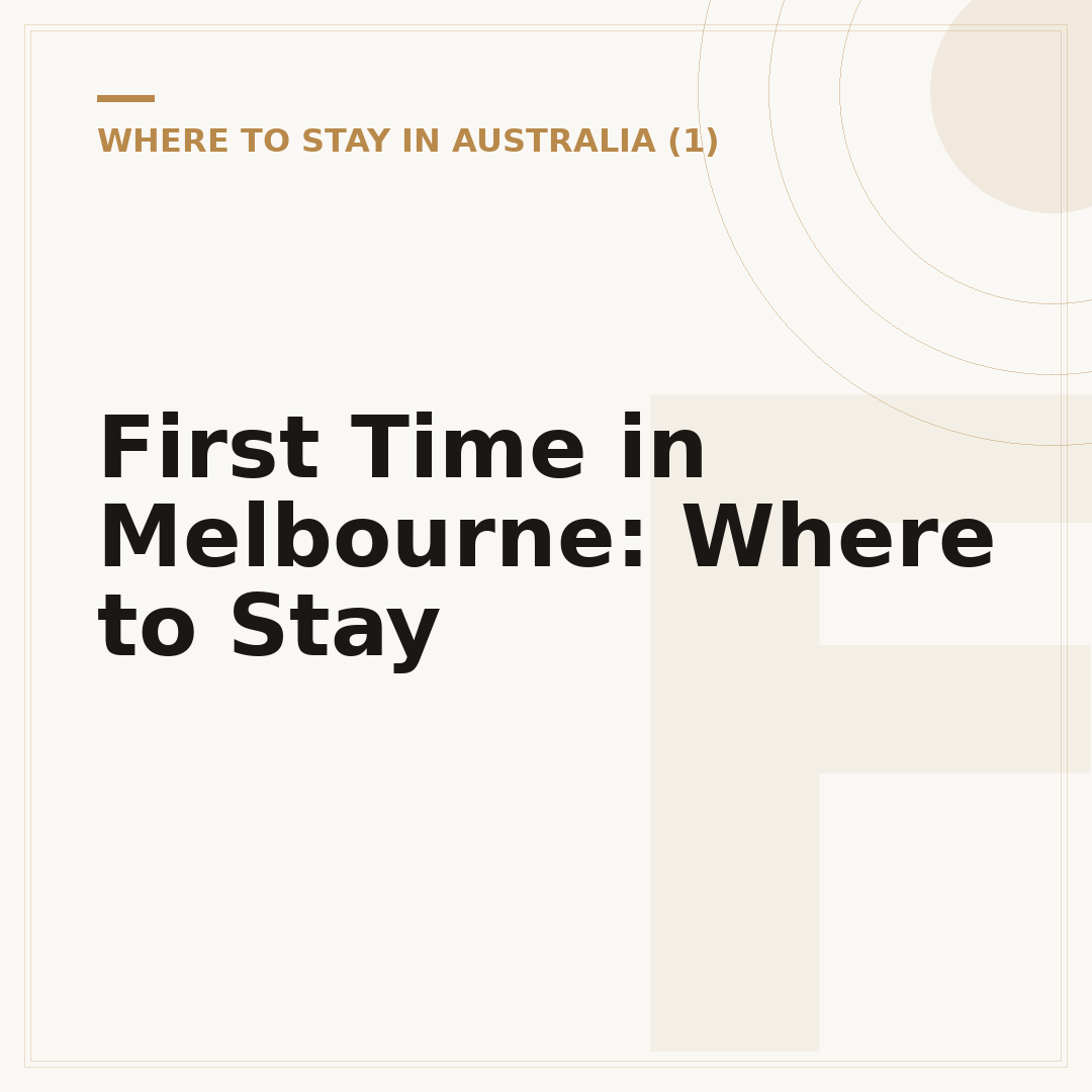 First Time in Melbourne: Where to Stay