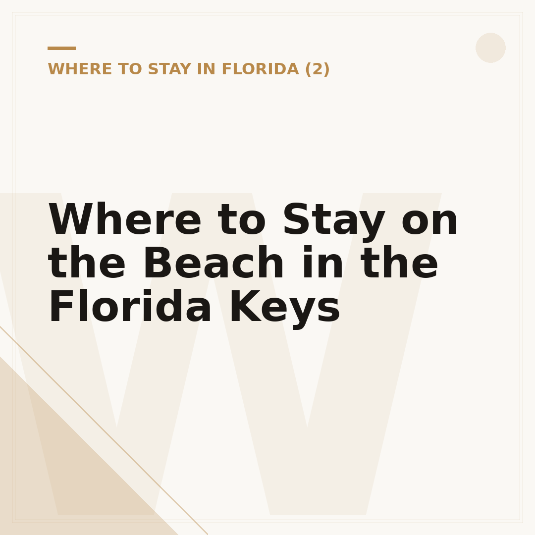 Where to Stay on the Beach in the Florida Keys