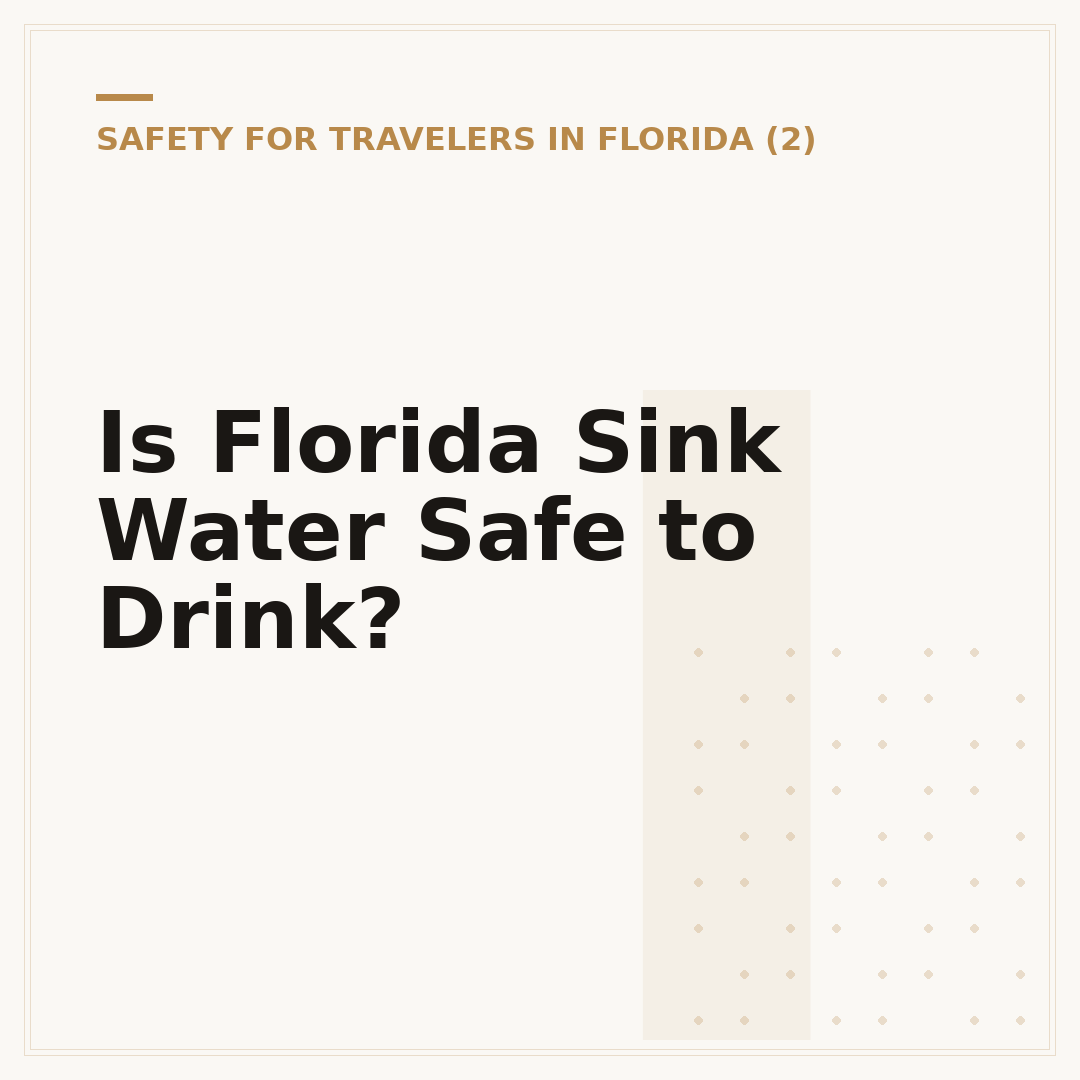 Is Florida Sink Water Safe to Drink?