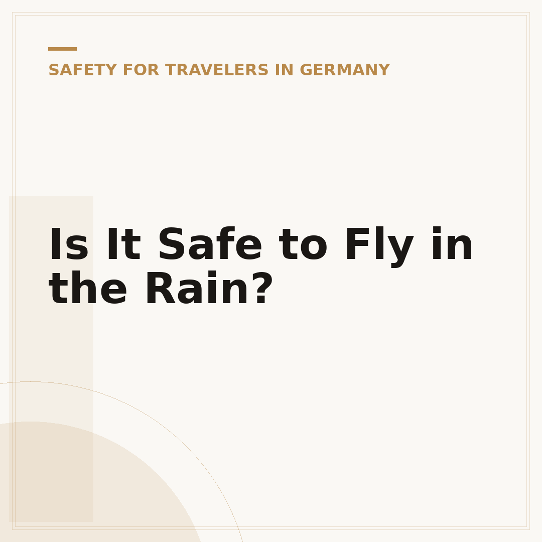 Is It Safe to Fly in the Rain?