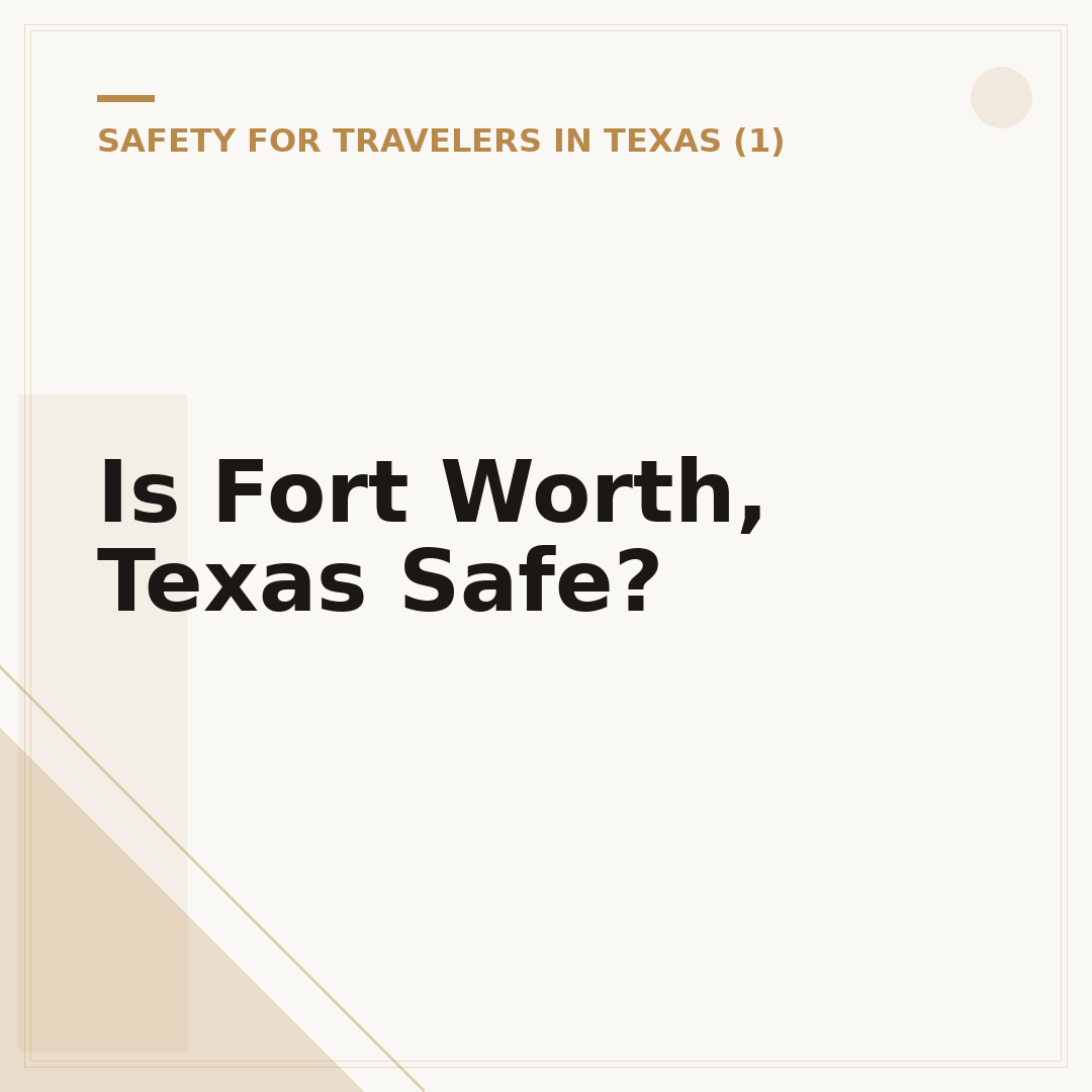 Is Fort Worth, Texas Safe?