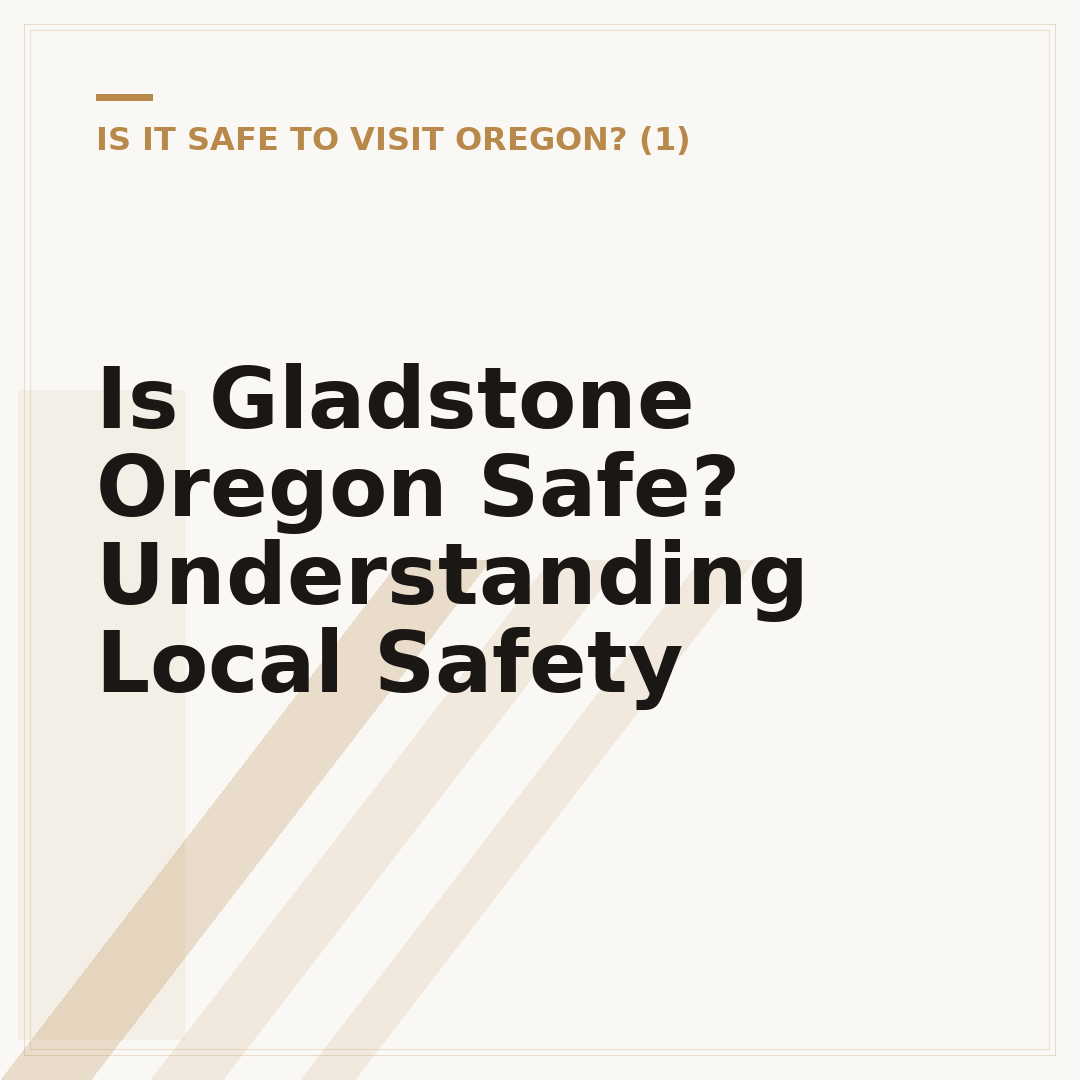 Is Gladstone Oregon Safe? Understanding Local Safety