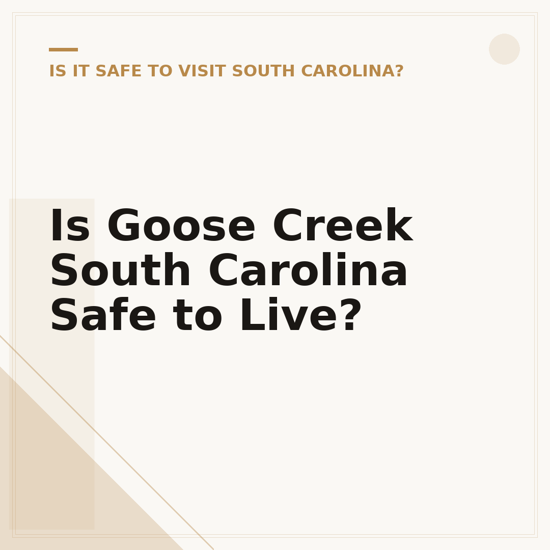 Is Goose Creek South Carolina Safe to Live?