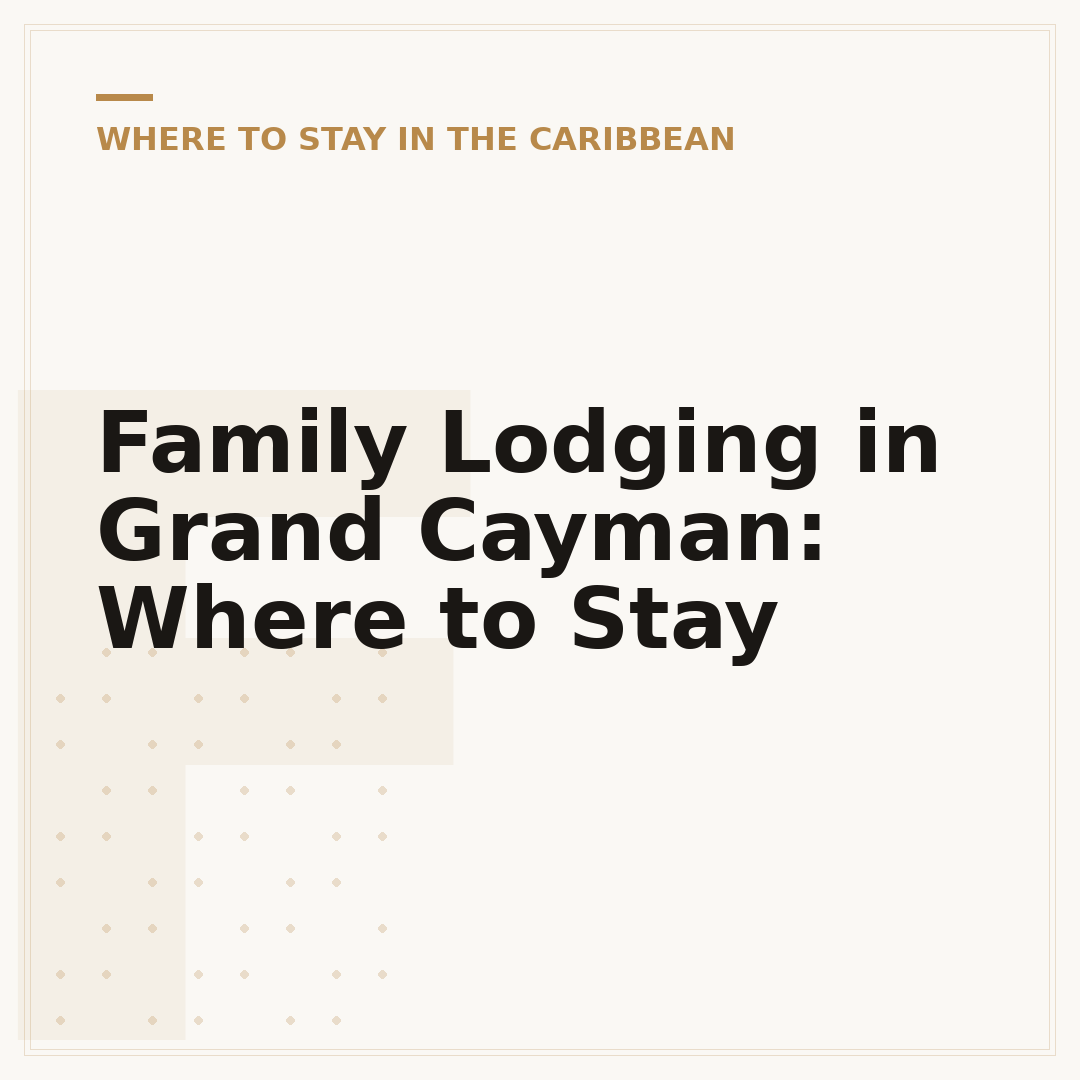 Family Lodging in Grand Cayman: Where to Stay