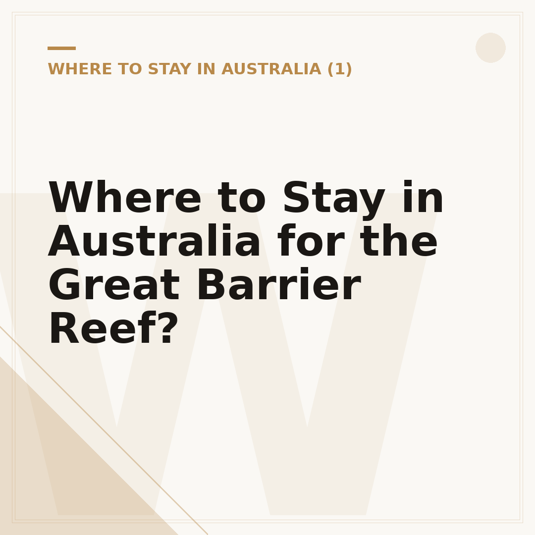 Where to Stay in Australia for the Great Barrier Reef?