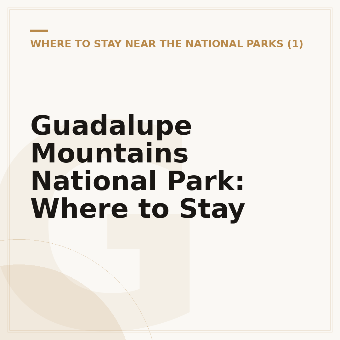 Guadalupe Mountains National Park: Where to Stay