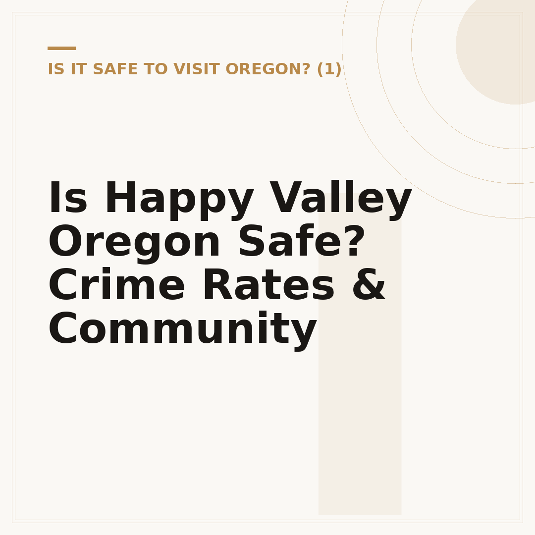Is Happy Valley Oregon Safe? Crime Rates & Community
