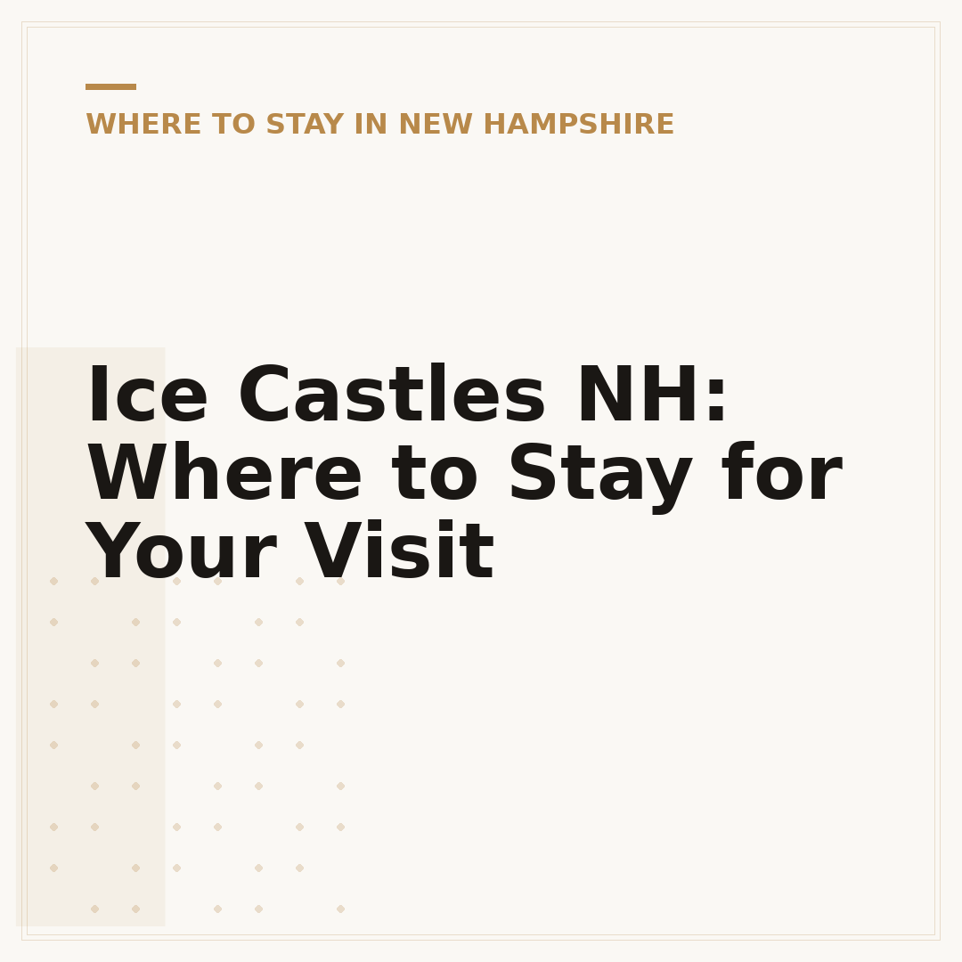 Ice Castles NH: Where to Stay for Your Visit