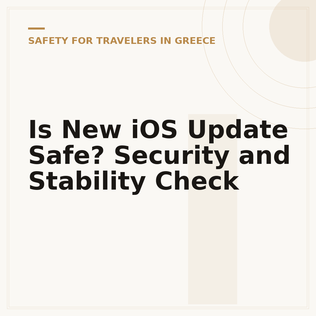 Is New iOS Update Safe? Security and Stability Check