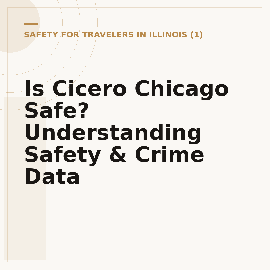 Is Cicero Chicago Safe? Understanding Safety & Crime Data