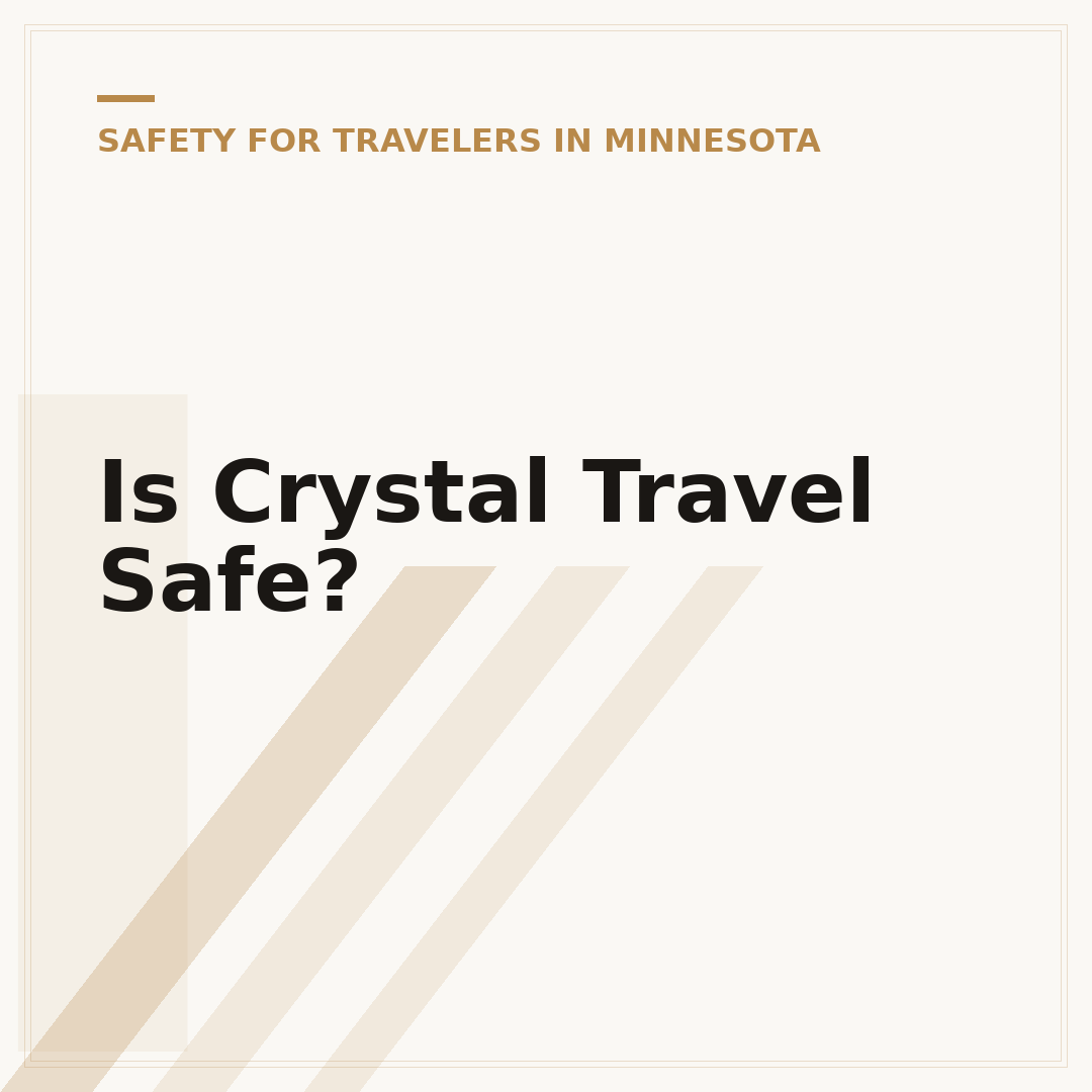 Is Crystal Travel Safe?