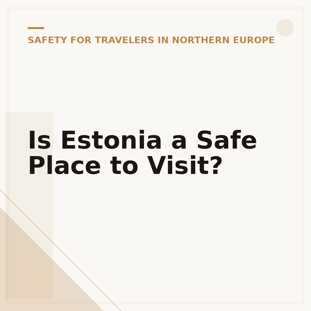 Is Estonia a Safe Place to Visit?