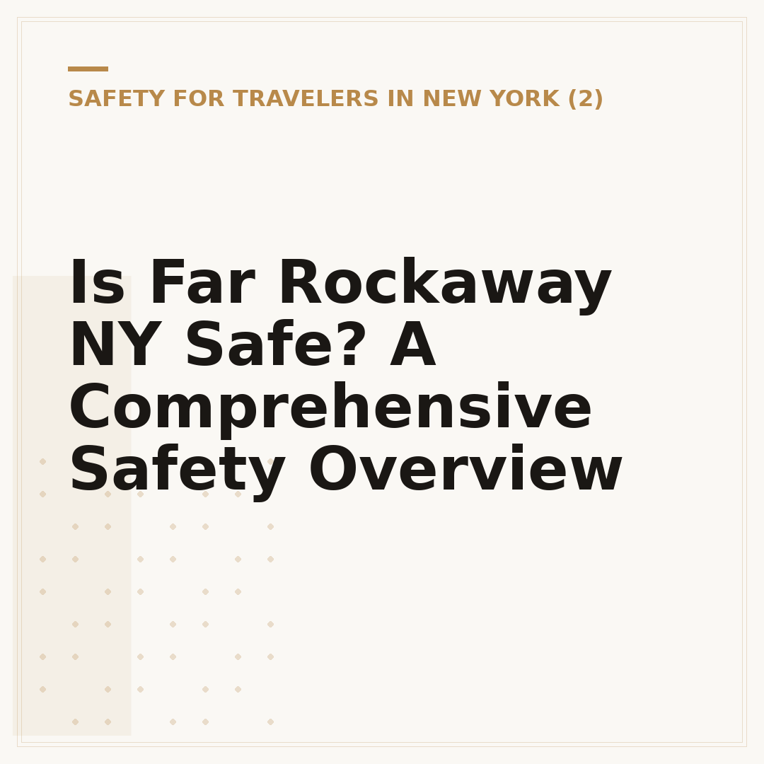 Is Far Rockaway NY Safe? A Comprehensive Safety Overview