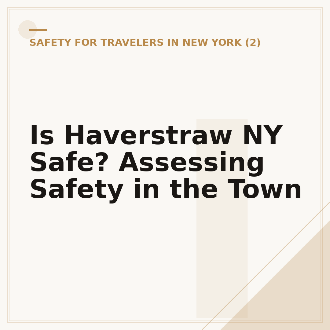 Is Haverstraw NY Safe? Assessing Safety in the Town