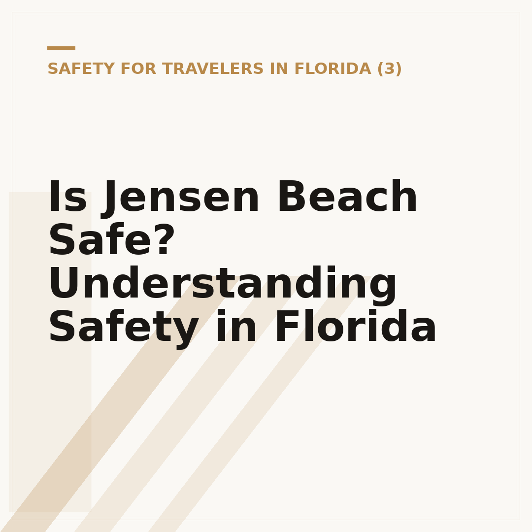 Is Jensen Beach Safe? Understanding Safety in Florida