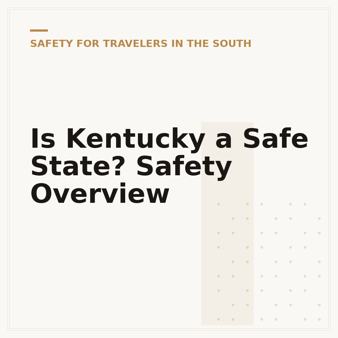 Is Kentucky a Safe State? Safety Overview