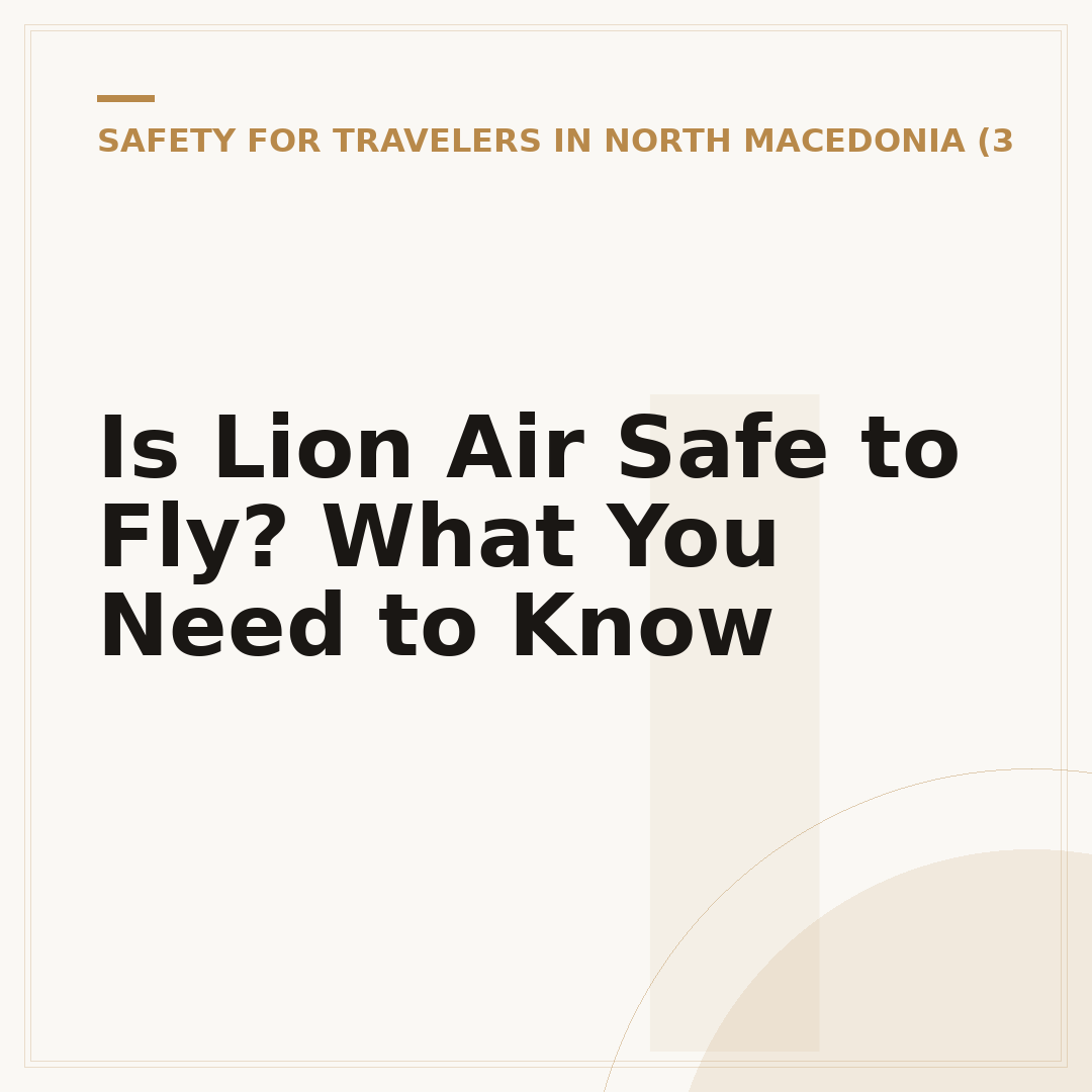 Is Lion Air Safe to Fly? What You Need to Know