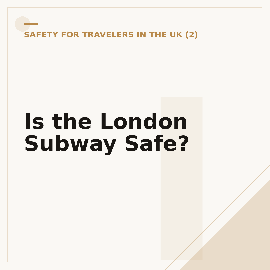Is the London Subway Safe?