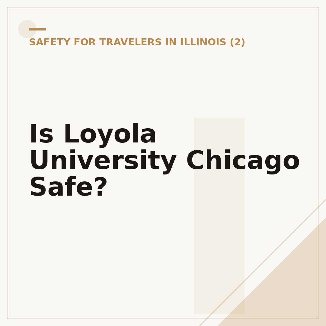 Is Loyola University Chicago Safe?