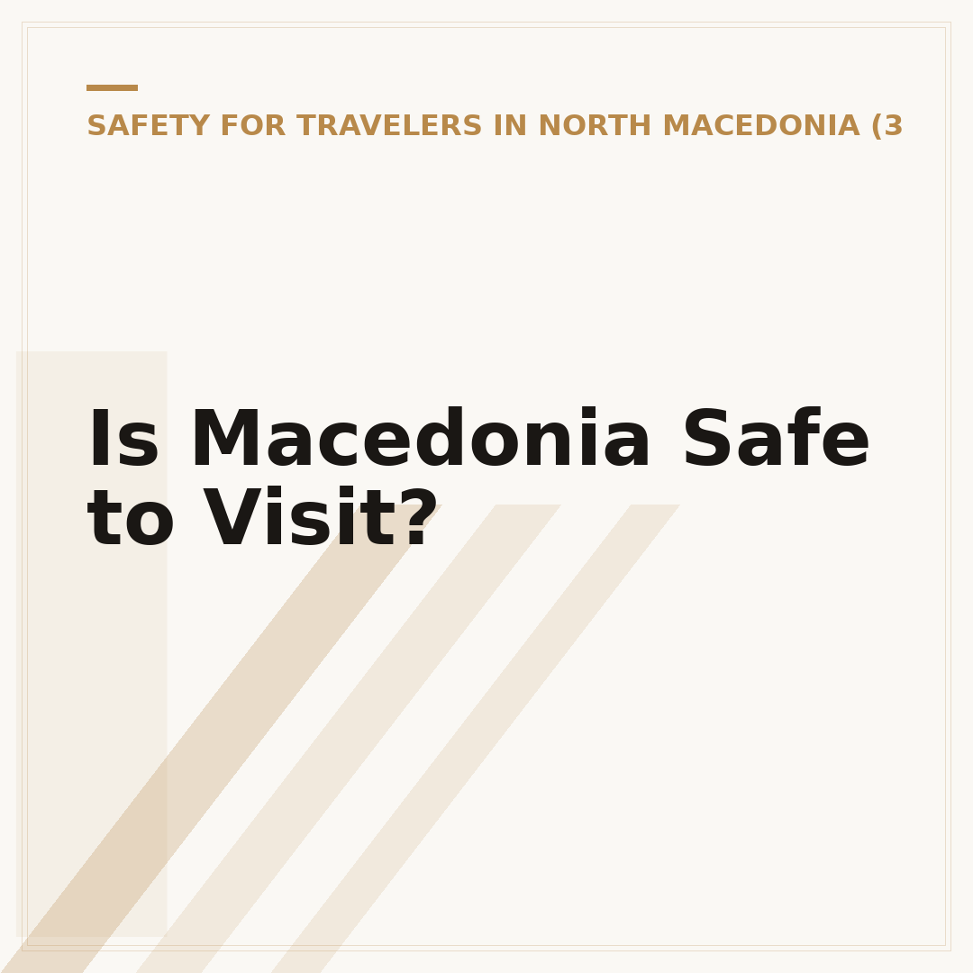 Is Macedonia Safe to Visit?