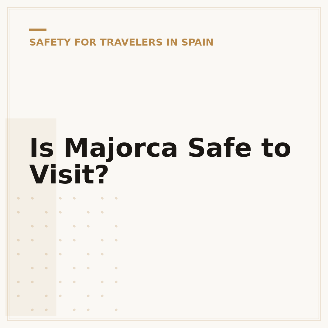 Is Majorca Safe to Visit?