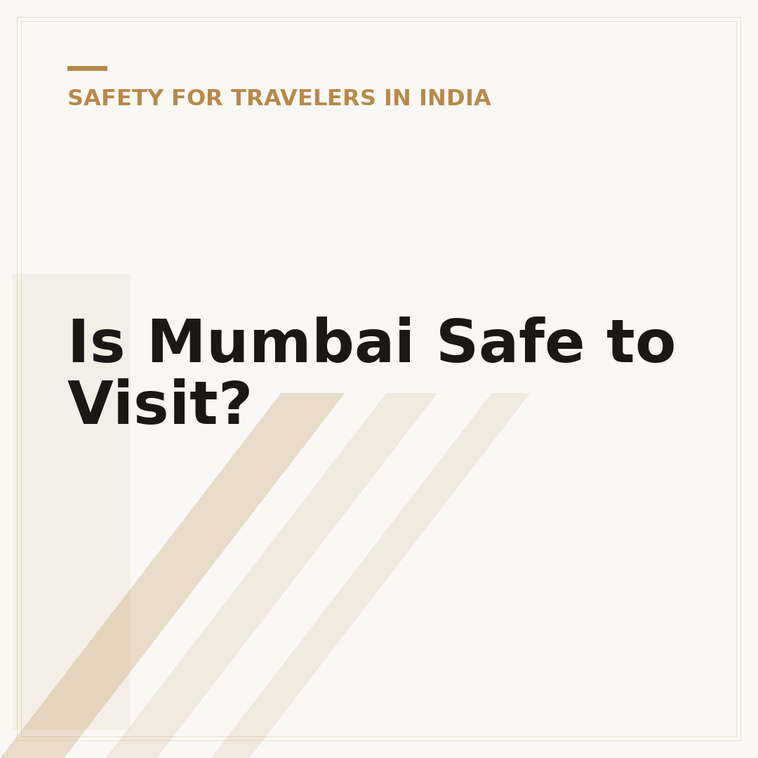 Is Mumbai Safe to Visit?