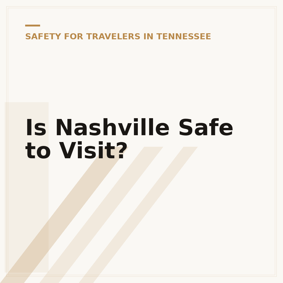 Is Nashville Safe to Visit?